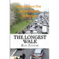 The Longest Walk - Paperback