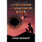 A Cat's Guide to Vanquishing Evil - Paperback