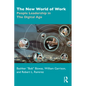 The New World of Work: People Leadership in The Digital Age - Paperback