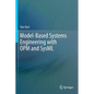 Model-Based Systems Engineering with OPM and SysML - Hardcover