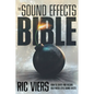 The Sound Effects Bible: How to Create and Record Hollywood Style Sound Effects - Library Binding