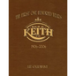 The First One Hundred Years: Ben E. Keith 1906-2006 - Paperback