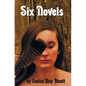 Six Novels by Louisa May Alcott (Complete and Unabridged): An Old-Fashioned Girl, Work: A Story of Experience, Eight Cousins, Rose in Bloom, Under the - Hardcover