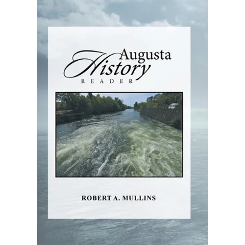 Augusta History Reader - Hardcover