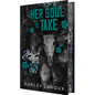 Her Soul to Take: Deluxe Special Edition: A Paranormal Dark Academia Romance - Hardcover