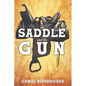 The Saddle and the Gun - Paperback