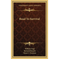 Road To Survival - Hardcover