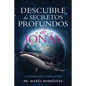 Descubre Los Secretos Profundos de Jonás: La Historia Que Cambió Mi Vida - Paperback