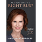 Are You on the Right Bus? - Hardcover