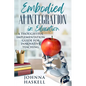 Embodied AI Integration in Education: A Thoughtful Implementation Guide for Innovative Teaching - Paperback