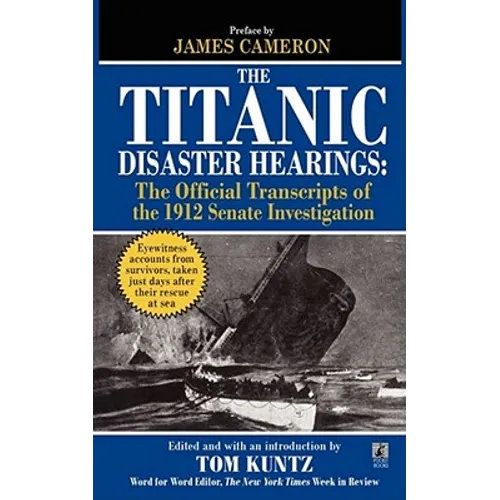 The Titanic Disaster Hearings - Paperback