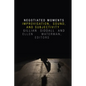 Negotiated Moments: Improvisation, Sound, and Subjectivity - Paperback
