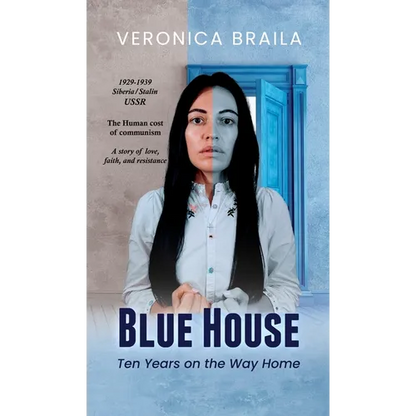 Blue House: Ten Years on The Way Home - Hardcover