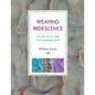 Weaving Iridescence: Color Play for the Handweaver - Paperback