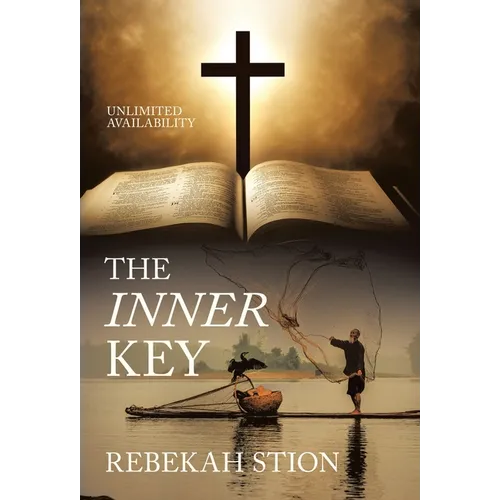 The Inner Key: Unlimited Availability - Hardcover