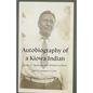 Autobiography of a Kiowa Indian - Hardcover