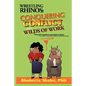 Wrestling Rhinos: Conquering Conflict in the Wilds of Work - Paperback
