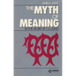 Myth of Meaning - Paperback