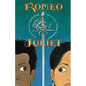 Romeo and Juliet: A Graphic Novel - Paperback