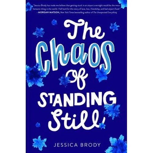 The Chaos of Standing Still - Hardcover