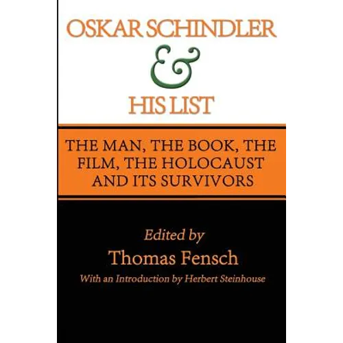 Oskar Schindler and His List - Paperback