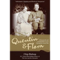 Quentin & Flora: A Roosevelt and a Vanderbilt in Love during the Great War - Paperback