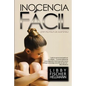 Inocencia Fácil: Spanish Version of Easy Innocence - Paperback