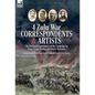 Four Zulu War Correspondents & Artists The Personal Experiences of the Campaign by Prior, Fripp, Forbes and Norris-Newman - Hardcover