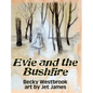 Evie and the Bushfire - Hardcover