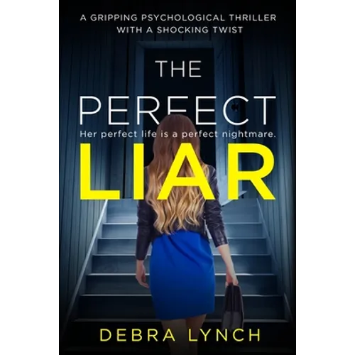 The Perfect Liar: A gripping psychological thriller with a shocking twist - Paperback
