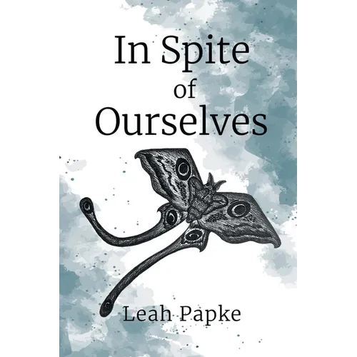 In Spite of Ourselves - Paperback