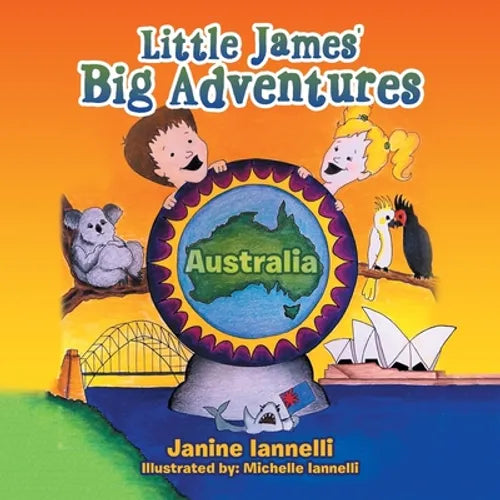 Little James' Big Adventures: Australia - Paperback