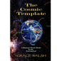 The Cosmic Template: A Shamanic Month Minder for the Evolving Soul - Paperback