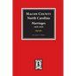 Macon County, North Carolina Marriages, 1829-1939. - Paperback