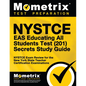 NYSTCE Eas Educating All Students Test (201) Secrets Study Guide: NYSTCE Exam Review for the New York State Teacher Certification Examinations - Paperback