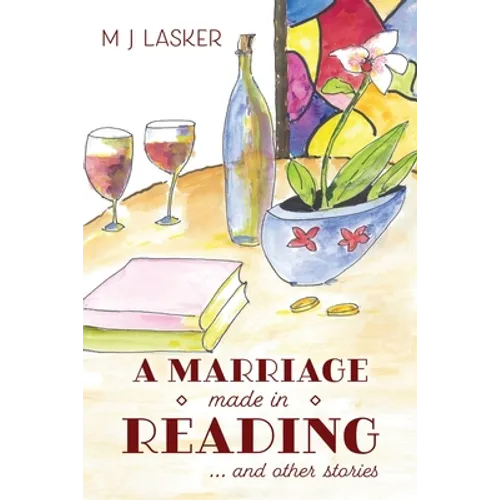 A Marriage Made in Reading: and Other Stories - Paperback