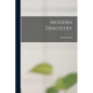 Modern Dentistry - Paperback