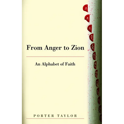 From Anger to Zion: An Alphabet of Faith - Paperback