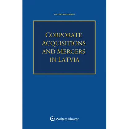 Corporate Acquisitions and Mergers in Latvia - Paperback