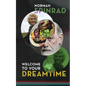 Welcome to Your Dreamtime - Paperback