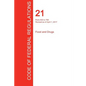 CFR 21, Parts 600 to 799, Food and Drugs, April 01, 2017 (Volume 7 of 9) - Paperback