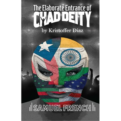 The Elaborate Entrance of Chad Deity - Paperback