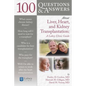 100 Questions & Answers about Liver, Heart, and Kidney Transplantation: Lahey Clinic: Lahey Clinic - Paperback