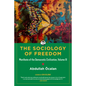 Sociology of Freedom: Manifesto of the Democratic Civilization, Volume III - Hardcover