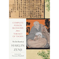Complete Poison Blossoms from a Thicket of Thorn: The Zen Records of Hakuin Ekaku - Hardcover