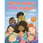 What Makes You Happy? - Hardcover