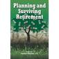 Planning and Surviving Retirement - Paperback