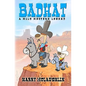 Badhat: A Wild Western Legend - Paperback