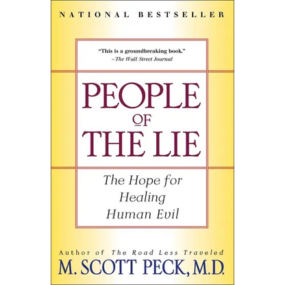 People of the Lie: The Hope for Healing Human Evil - Paperback