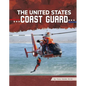 The United States Coast Guard - Hardcover